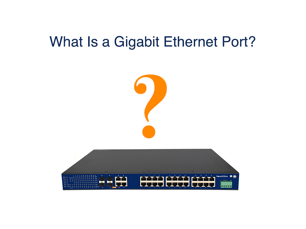 what is a gigabit ethernet port?