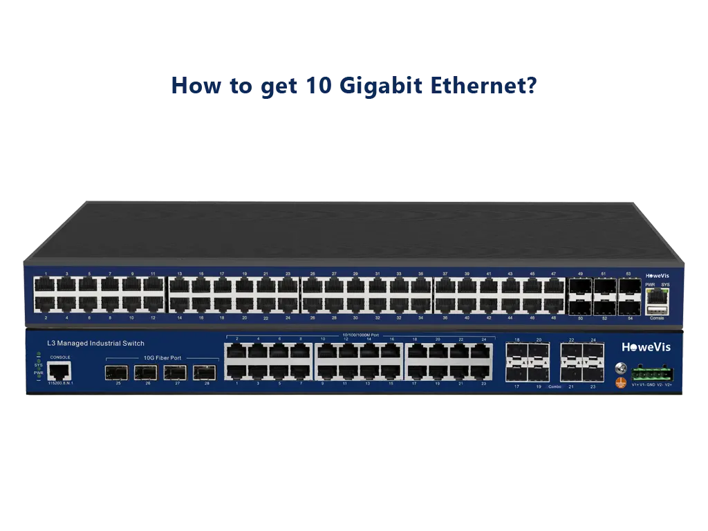 How to get 10 Gigabit Ethernet?