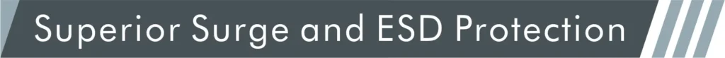 superior surge and esd protection